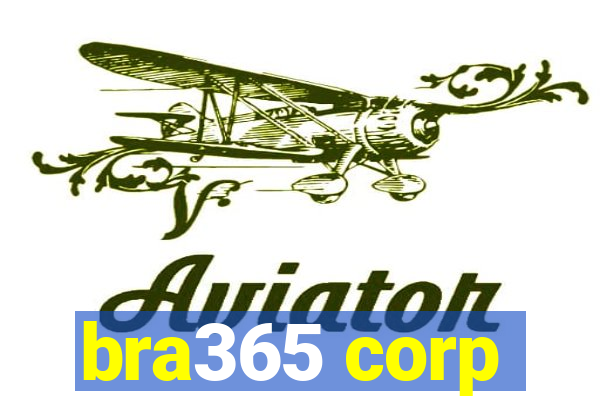 bra365 corp